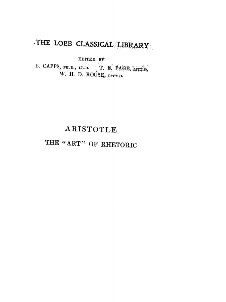 The Loeb Classical Library Aristotle The Art of Rhetoric | PDF