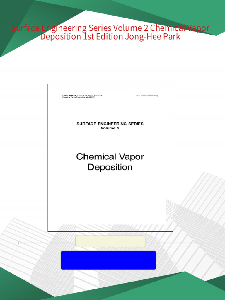 Surface Engineering Series Volume 2 Chemical Vapor Deposition 1st ...