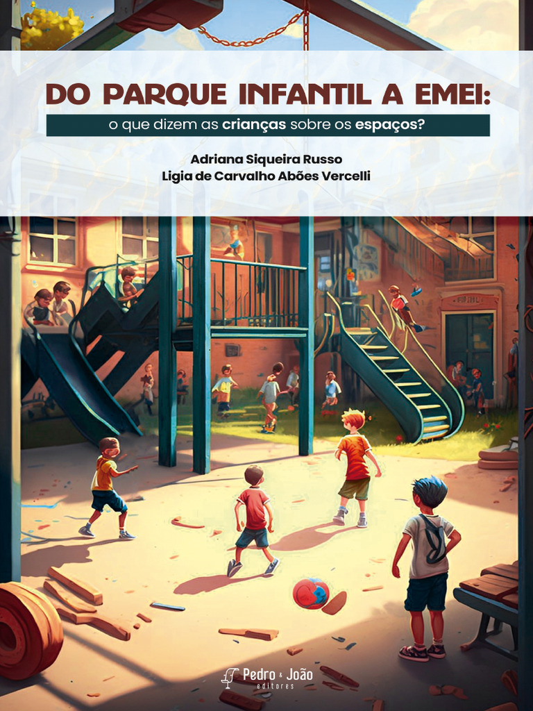 EBOOK - Do Parque Infantil A EMEI | PDF | Pré-escola | Pedagogia