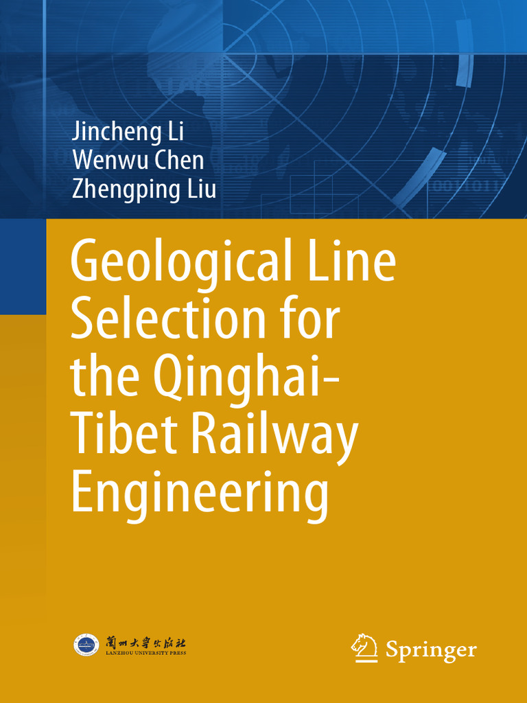 Geological Line Selection For The Qinghai-Tibet Railway Engineering ...