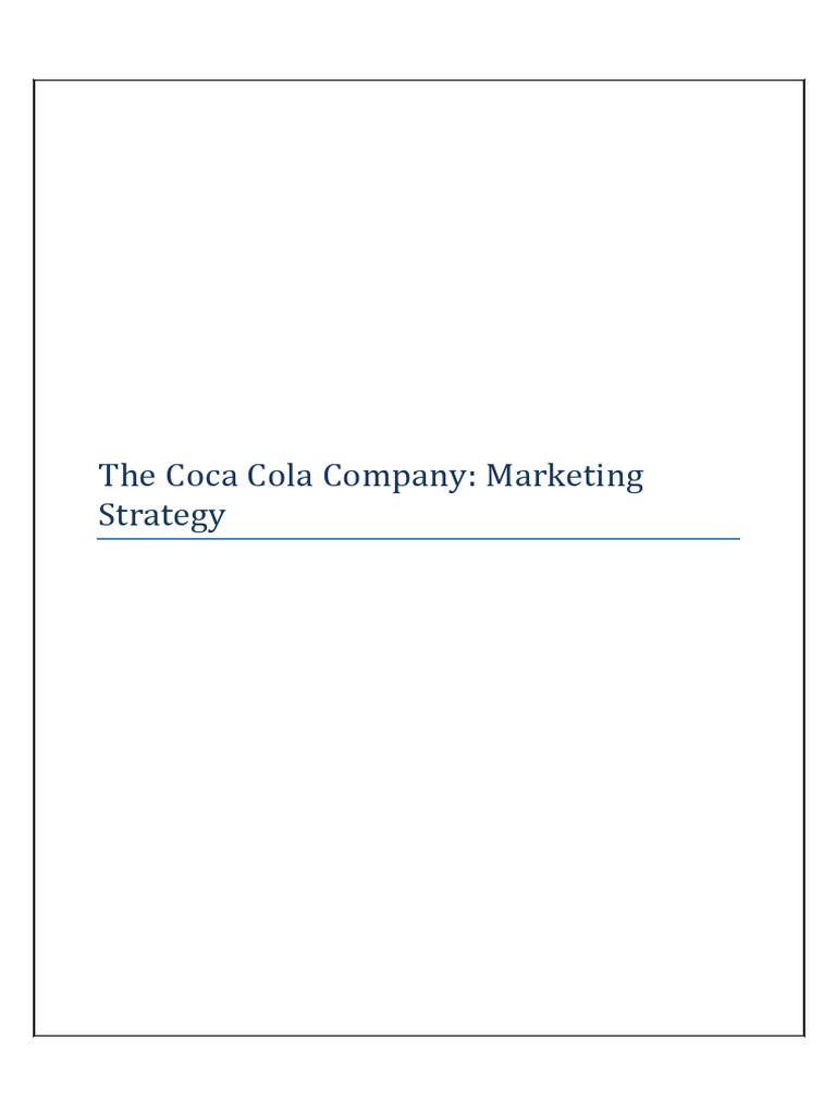 Coca Cola's Marketing Strategies Overview | PDF | Pepsi Co | Coca Cola