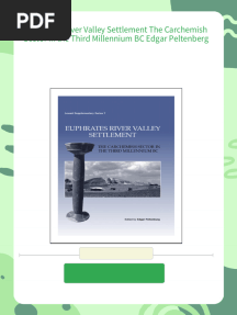 Euphrates River Valley Settlement The Carchemish Sector in the Third Millennium BC Edgar Peltenberg - Download the ebook now for instant access to all chapters