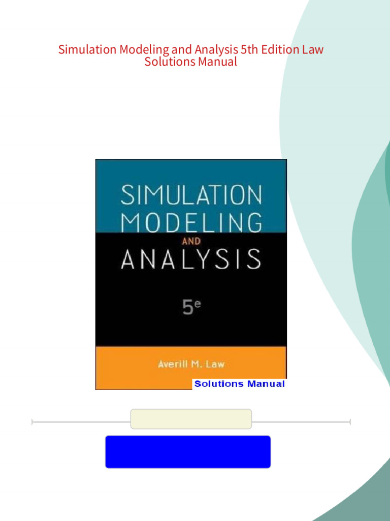 Simulation modeling and analysis 5th edition law solutions manual