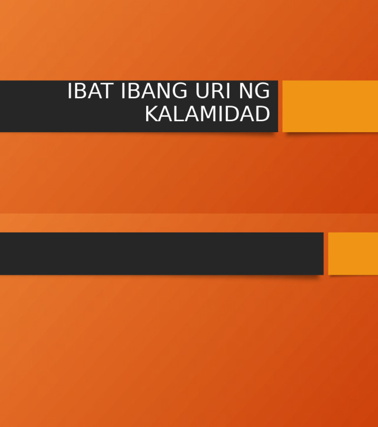 Ibat Ibang Uri NG Kalamidad | PDF