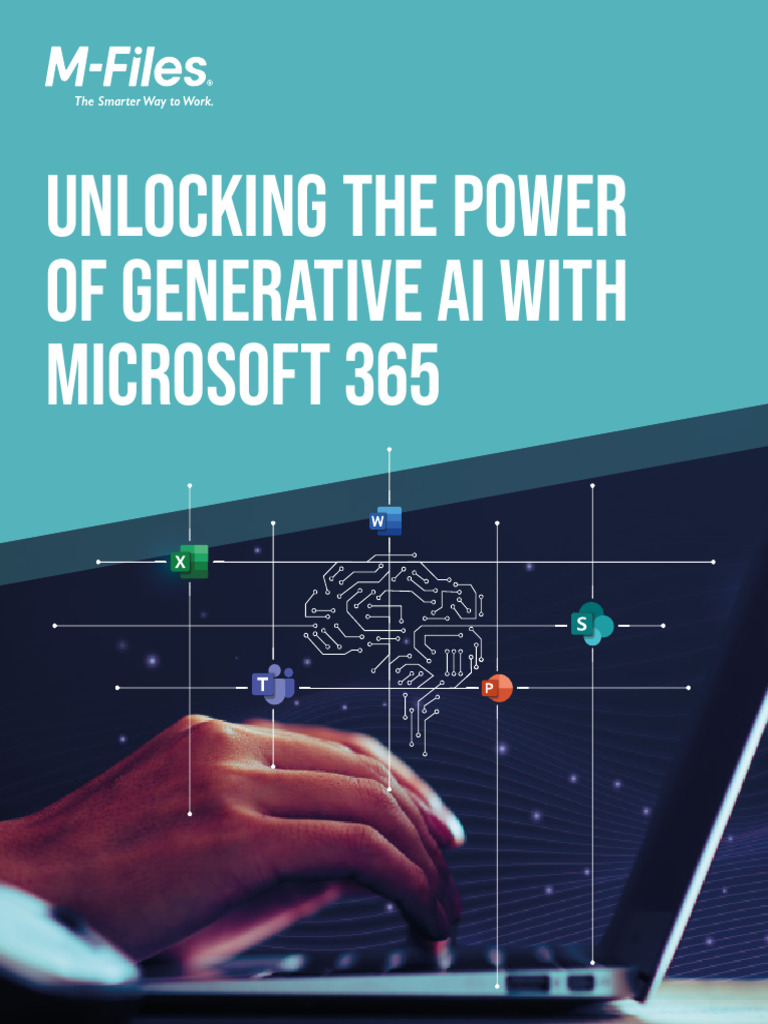 Unlocking The Power of Generative AI With Microsoft 365 1720852440 ...
