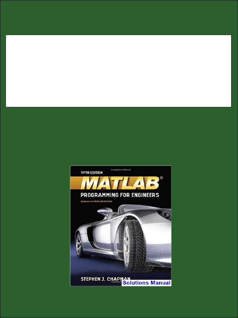 MATLAB Programming for Engineers 5th Edition Chapman Solutions Manual ...