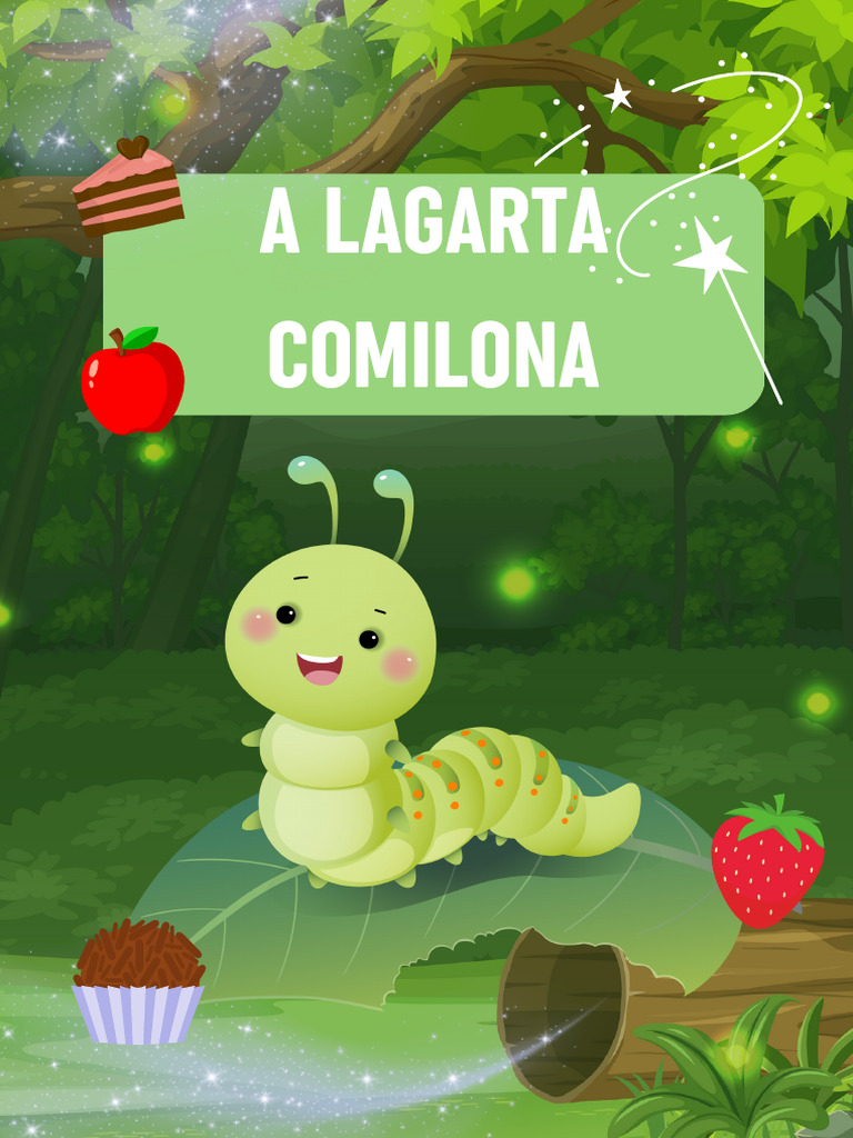 A Lagarta Comilona: História Infantil | PDF
