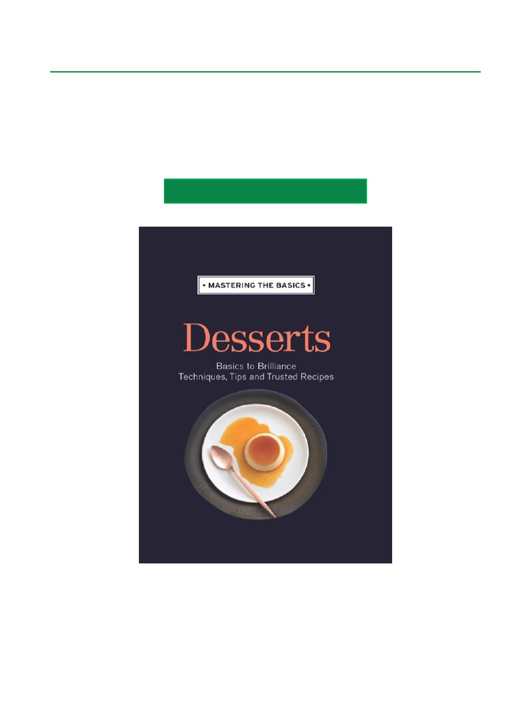 Obtain Mastering The Basics Desserts Docx Pdf Download Pdf