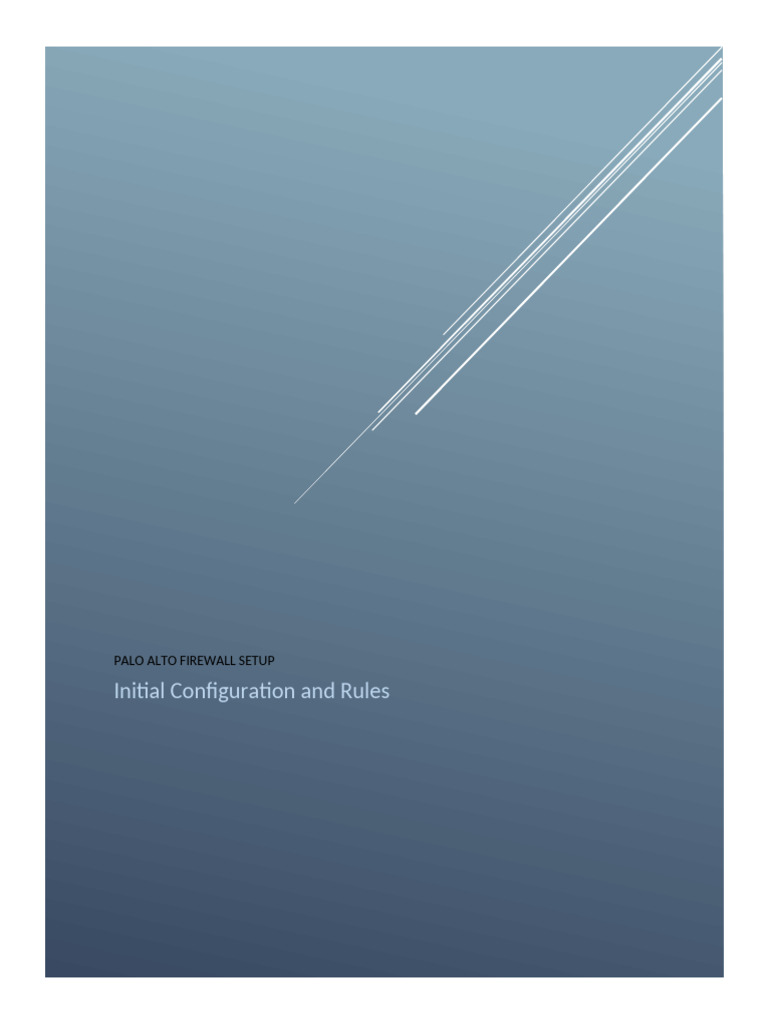 Palo Alto Firewall Initial Setup Guide | PDF | Port (Computer ...