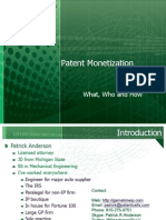 Patent Monetization: What, Who and How