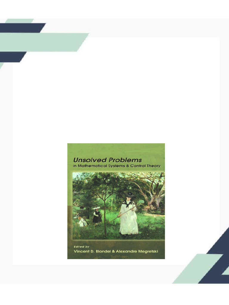 Unsolved Problems in Mathematical Systems and Control Theory Vincent D ...