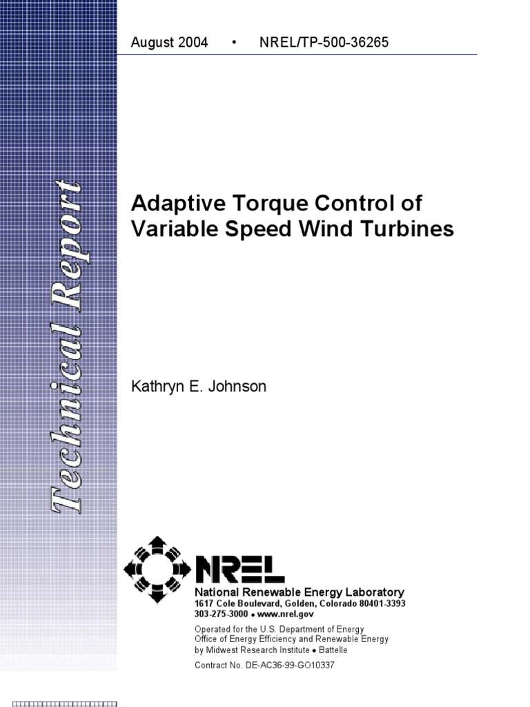Adaptive Torque Control of Variable Speed Wind Turbines: August 2004 ...