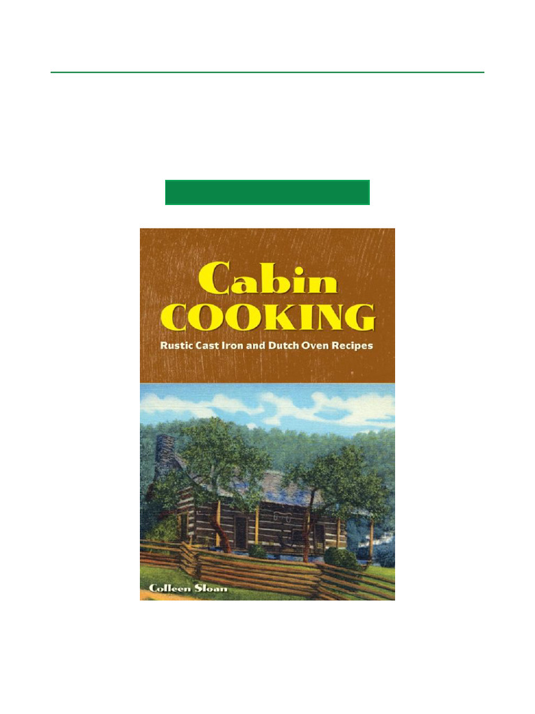 Rustic Cast Iron & Dutch Oven Recipes | PDF
