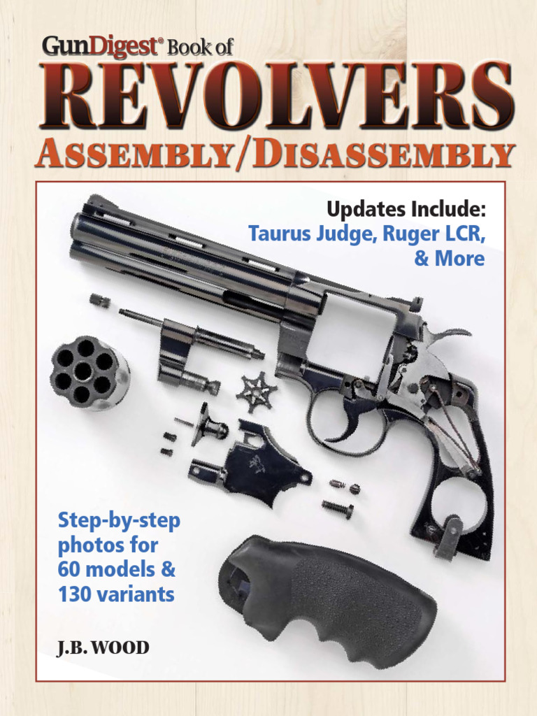 Step-by-Step Guide to 60 Revolver Models | PDF | Revolver | Projectile ...