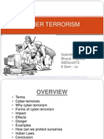 Cyber Terrorism: Submitted By:-Bharat Rajawat 06ektcs015 8 Sem - Cs