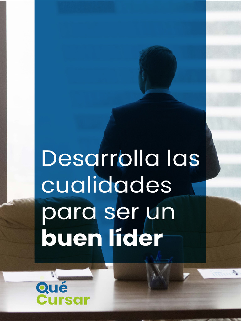 Cualidades Clave para un Buen Líder | PDF | Liderazgo | Aprendizaje