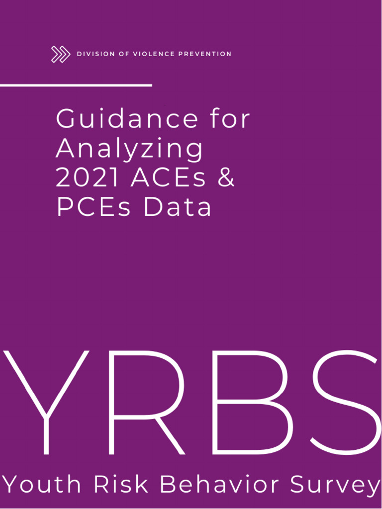 YRBS ACEs PCEs Analytic Recommendations CLEARED - 508 | PDF | Personal ...