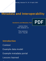 PPDM/PODS Meeting, Houston TX, 18 -19 April, 2005: Metadata and Interoperability Standards and Metadata: Part III