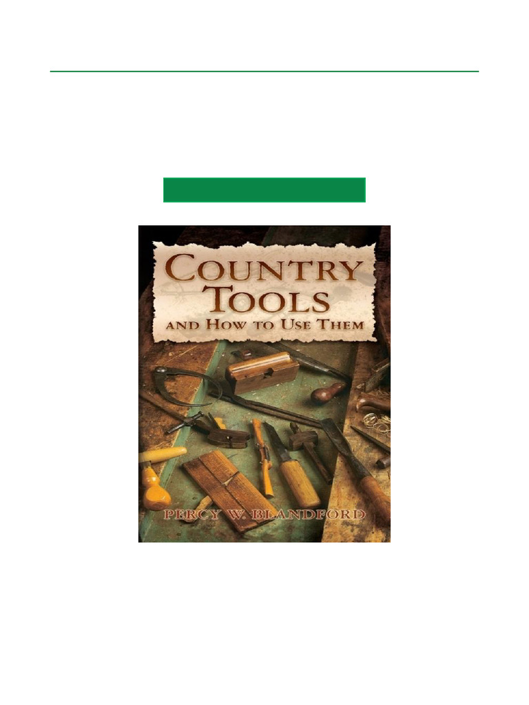 Don't Miss Country Tools and How To Use Them Full Download | PDF