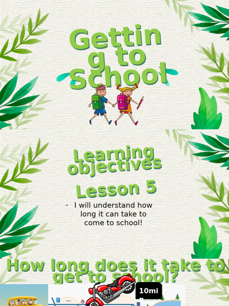 Lesson 5 - 6 - Getting To School | PDF