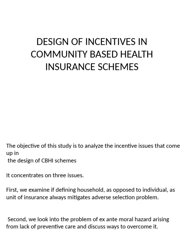 3 - DESIGN OF INCENTIVES IN COMMUNITY BASED HEALTH INSURANCE Partly ...