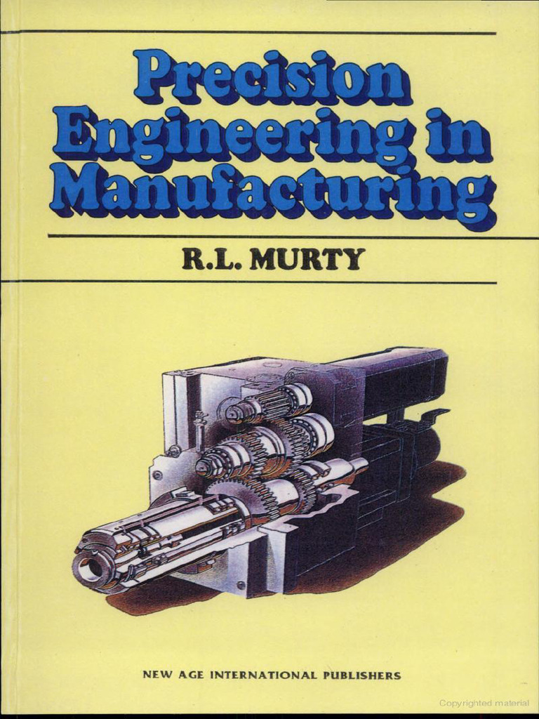 Precision Engineering in Manufacturing (Murty, 2005) | PDF