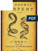 The Cosmic Serpent DNA and The Origins of Knowledge