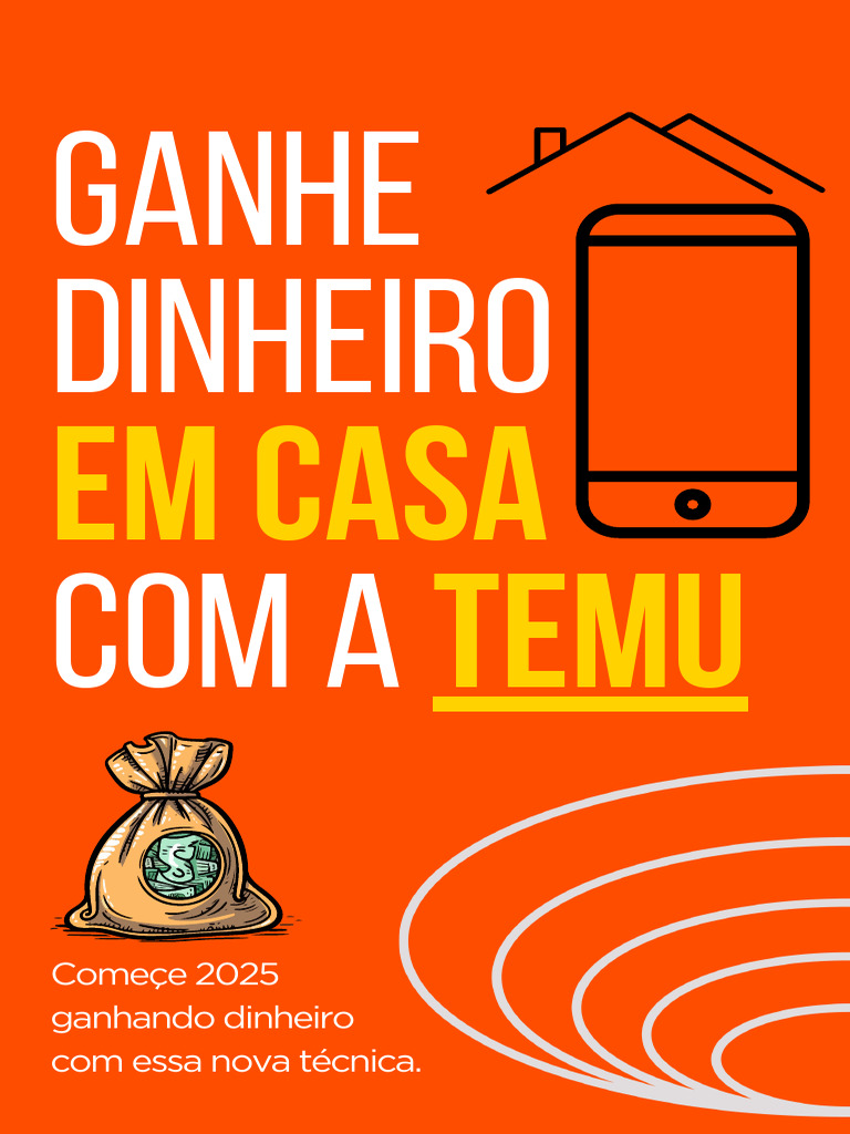 Ganhe Dinheiro em Casa com a TEMU | PDF | Dinheiro | Internet