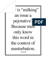 Why is "Milking" a Bad Word?