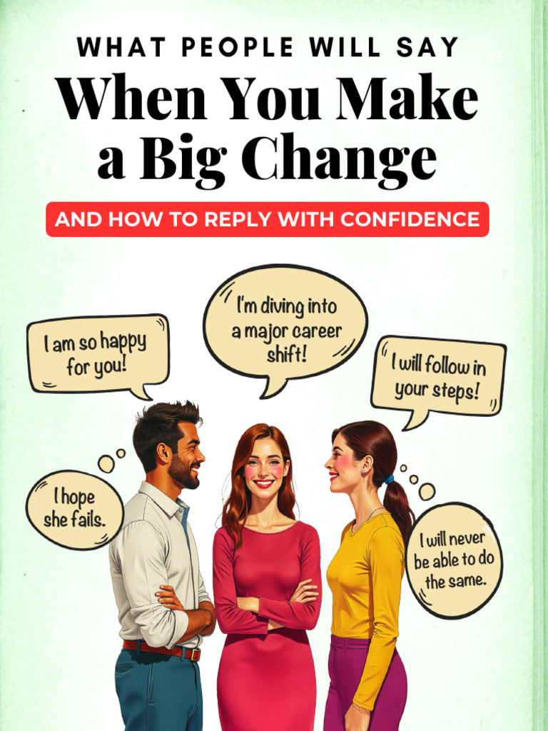 When You Make A Big Change Everyone Has An Opinion 1731409082 | PDF
