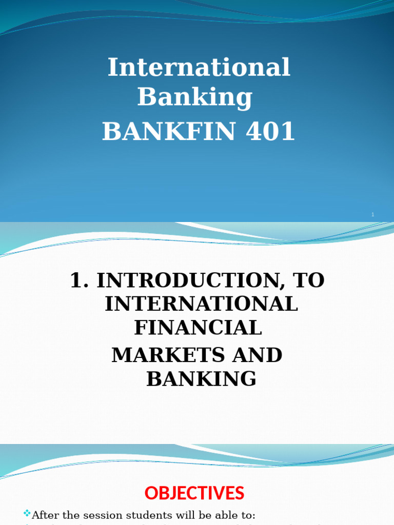 International Banking and Finance Overview | PDF | Market (Economics ...