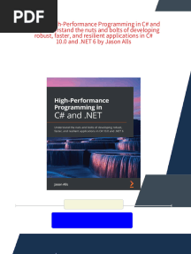(Ebook) High-Performance Programming in C# and .NET: Understand the nuts and bolts of developing robust, faster, and resilient applications in C# 10.0 and .NET 6 by Jason Alls - Download the ebook with all fully detailed chapters
