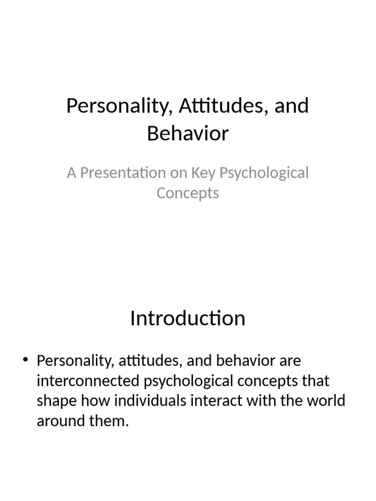 Personality Attitudes and Behavior | PDF