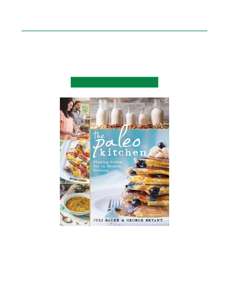 Most Anticipated The Paleo Kitchen Finding Primal Joy in Modern