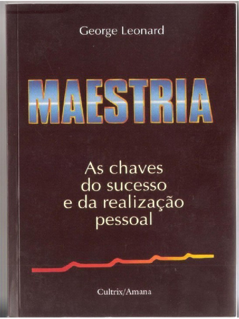 Maestria de George Leonard | PDF | Aikido