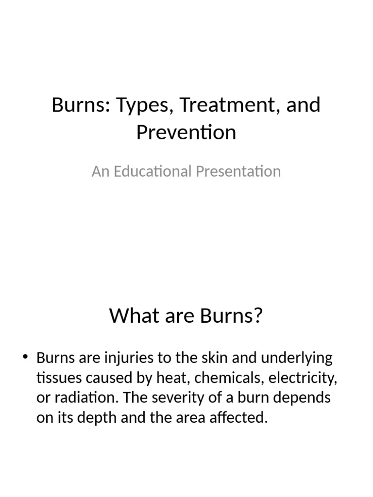 Burns: Types, Treatment & Prevention Guide | PDF