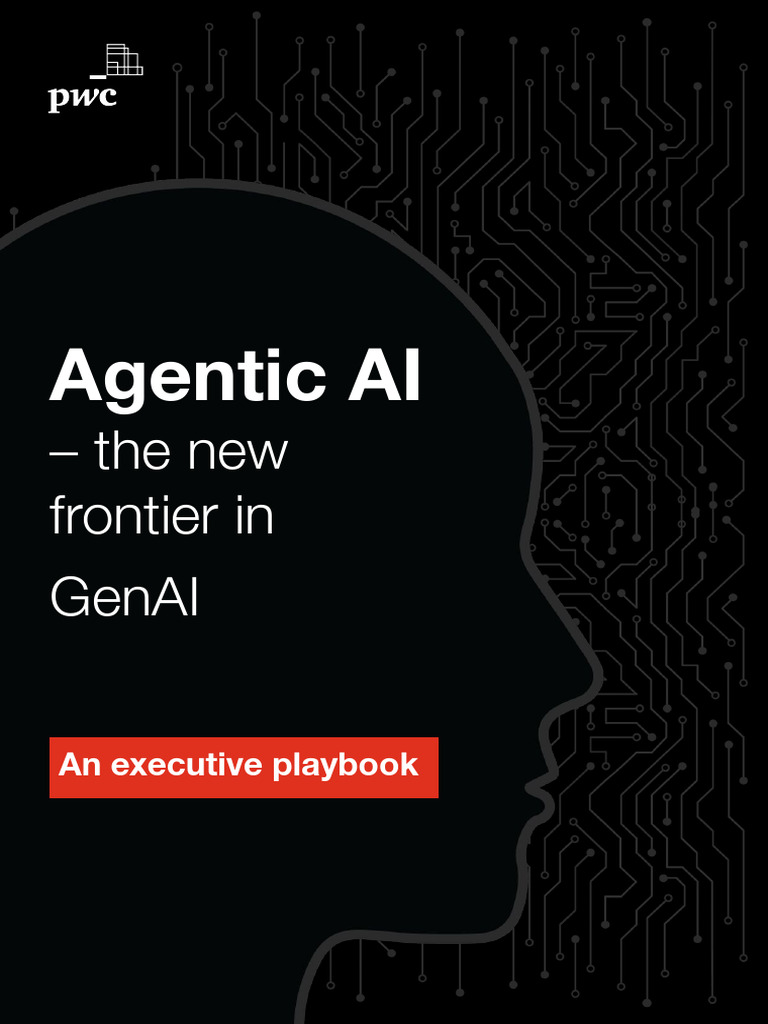 Executive Playbook on Agentic AI | PDF | Artificial Intelligence ...