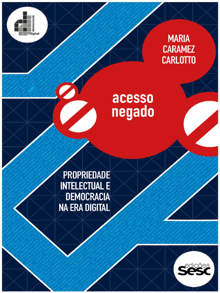 Propriedade Intelectual e Democracia Digital | PDF | Direitos Autorais ...