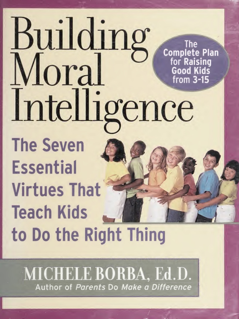 Building Moral Intelligence in Kids | PDF | Morality | Empathy
