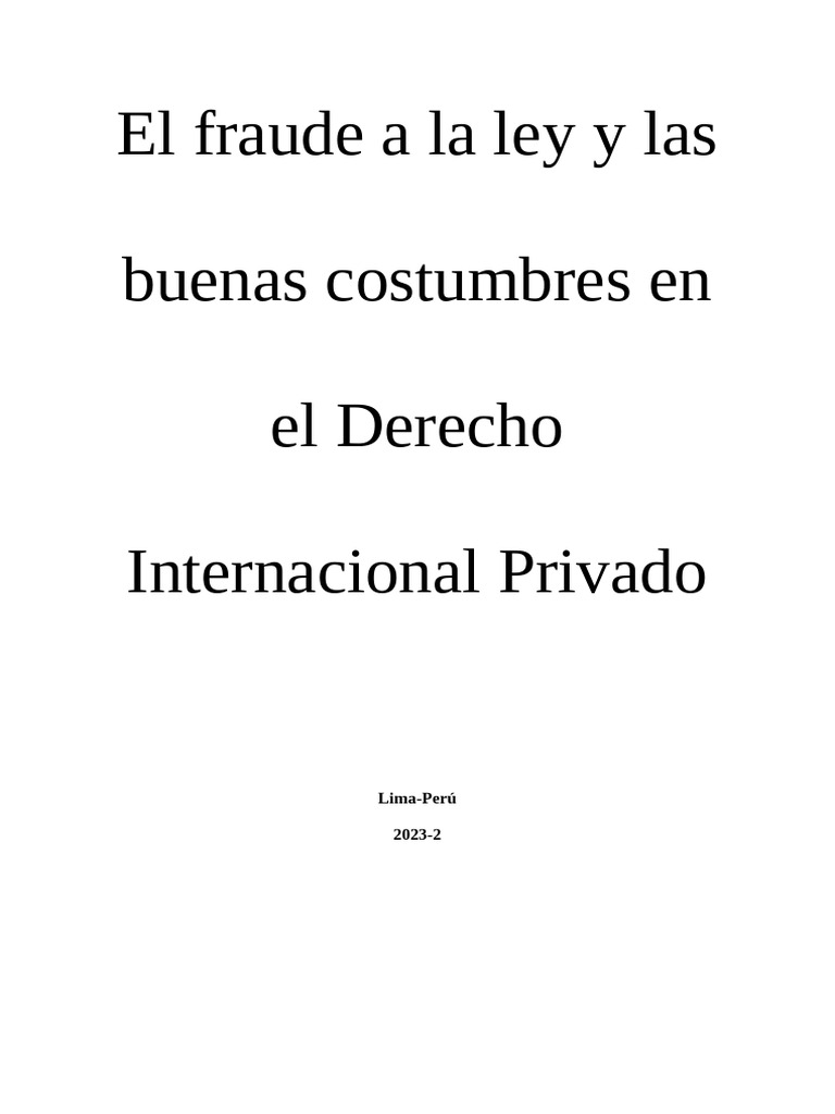 El Fraude A La Ley y Las Buenas Costumbres en El Derecho Internacional ...