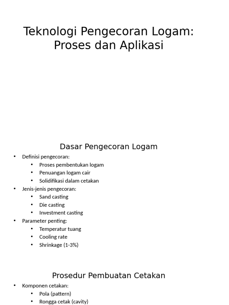 Teknologi Pengecoran Logam: Proses Dan Aplikasi | PDF