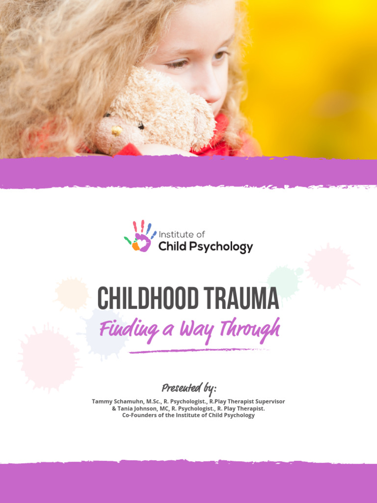 Understanding Childhood Trauma Effects | PDF | Child Abuse ...