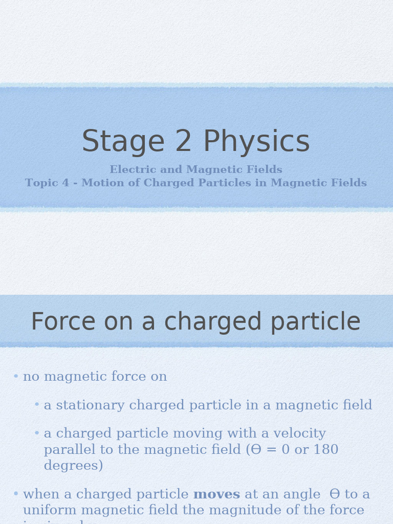 Motion of Charged Particles in Fields | PDF | Force | Magnetic Field
