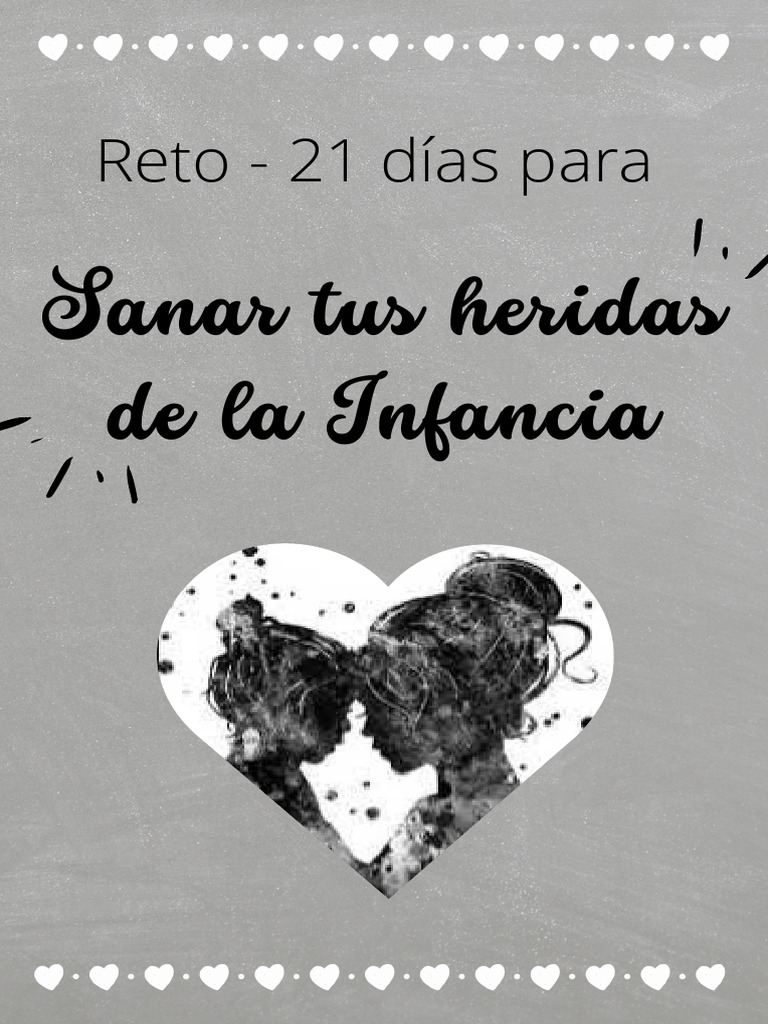 21 Días para Sanar Heridas de la Infancia PDF Las