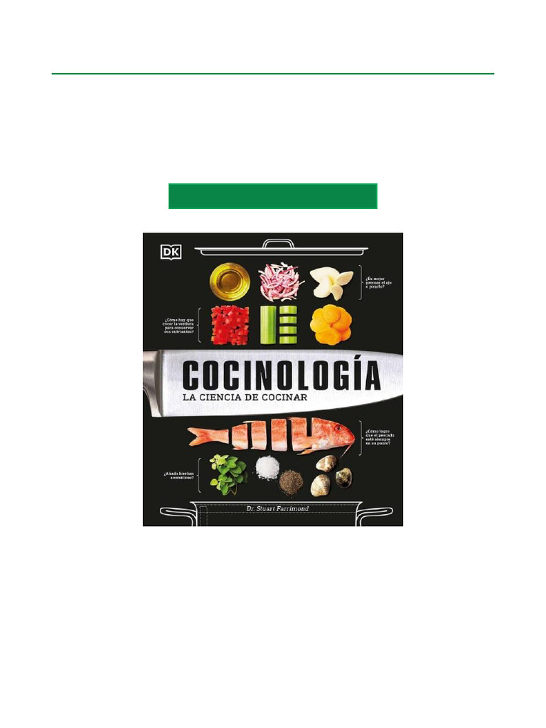 Dig Into Cocinología (The Science of Cooking) La ciencia de