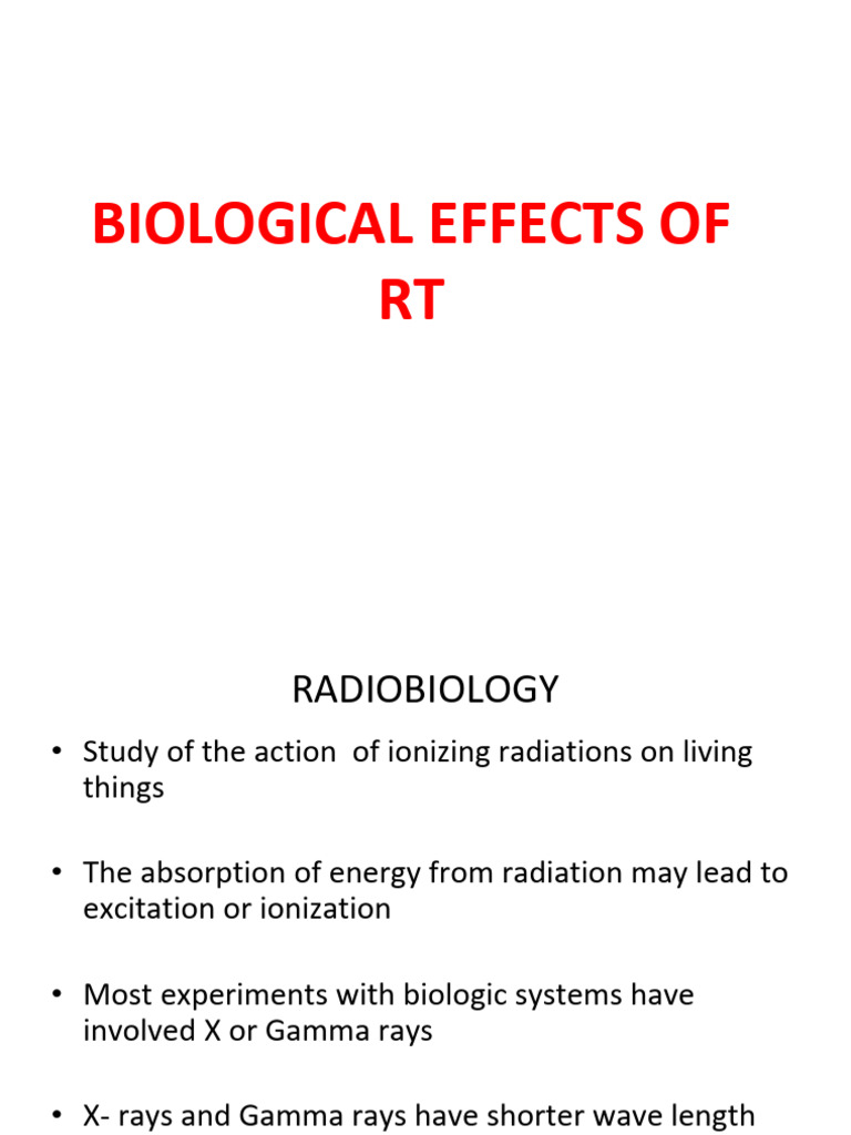 Biological Effects of RT | PDF | Ionizing Radiation | Radiation Therapy