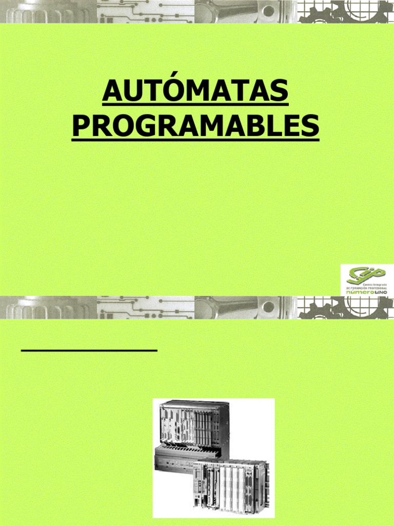 Autómatas Programables en Industria | PDF | Controlador lógico ...