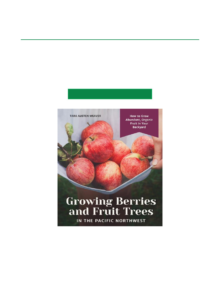 Top Ranking Growing Berries and Fruit Trees in The Pacific Northwest ...