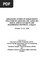 UNRAVELING STORIES OF HUMAN RIGHTS VIOLATIONS IN LANAO DEL SUR, LANAO DEL NORTE, NORTH COTABATO AND MAGUINDANAO PROVINCES: A Report 