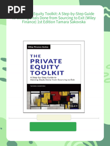 The Private Equity Toolkit: A Step-by-Step Guide to Getting Deals Done from Sourcing to Exit (Wiley Finance) 1st Edition Tamara Sakovska - The latest updated ebook is now available for download